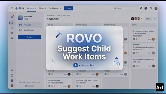 Rovo - Suggest Child Work Items