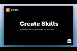 Claude - Create Skills